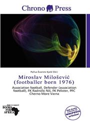 Miroslav Milošević (footballer born 1976),6138054482,9786138054481