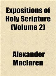 Expositions of Holy Scripture (Volume 2),1152455648,9781152455641