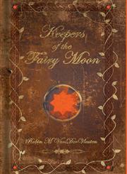 Keepers of the Fairy Moon,1460214293,9781460214299