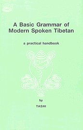 A Basic Grammar of Modern Spoken Tibetan A Practical Handbook,8185102740,9788185102740