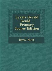Lyrics Gerald Gould - Primary Source Edition,1287745113,9781287745112