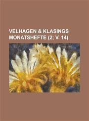 Velhagen & Klasings Monatshefte (2; V. 14 ),1234618621,9781234618629