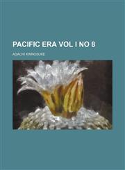 Pacific Era vol i no 8,1154580075,9781154580075