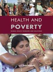 Health and Poverty Global Health Problems and Solutions 1st Edition,184971181X,9781849711814