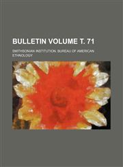 Bulletin Volume т. 71,1153251531,9781153251532