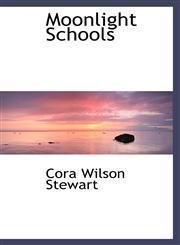 Moonlight Schools,1110516312,9781110516315