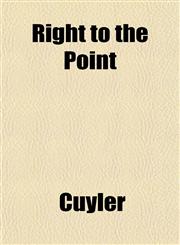 Right to the Point,115280202X,9781152802025