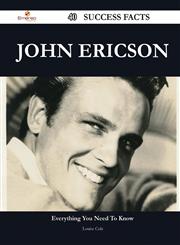 John Ericson 40 Success Facts - Everything you need to know about John Ericson,1488557802,9781488557804