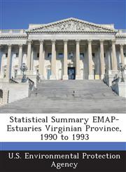 Statistical Summary Emap-Estuaries Virginian Province, 1990 to 1993,1293277444,9781293277447