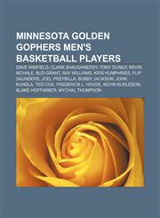 Minnesota Golden Gophers men's basketball players Dave Winfield, Clark Shaughnessy, Tony Dungy, Kevin McHale, Bud Grant, Ray Williams,1155222393,9781155222394