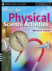 Hands-On Physical Science Activities 2nd Edition,0787978671,9780787978679