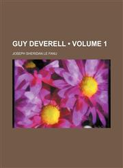 Guy Deverell (Volume 1),1458831183,9781458831187