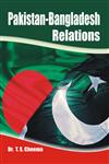 Pakistan-Bangladesh Relations 1st Edition,9382246274,9789382246275