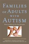 Families of Adults with Autism Stories and Advice for the Next Generation,1843108852,9781843108856