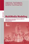 MultiMedia Modeling 20th Anniversary International Conference, MMM 2014, Dublin, Ireland, January 6-10, 2014, Proceedings, Part I,3319041142,9783319041148
