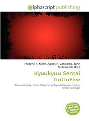 Kyuukyuu Sentai GoGoFive,6134330612,9786134330619