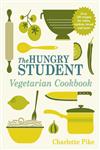 The Hungry Student Vegetarian Cookbook,178206009X,9781782060093