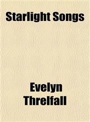 Starlight Songs,1151697737,9781151697738