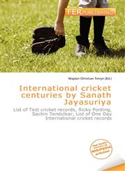 International cricket centuries by Sanath Jayasuriya,6135883437,9786135883435