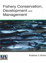 Fishery Conservation, Development and Management,8189741535,9788189741532