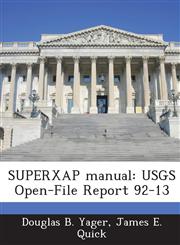 SUPERXAP manual USGS Open-File Report 92-13,1288939930,9781288939930
