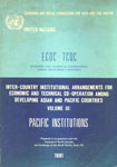 Inter-Country Institutional Arrangements for Economic and Technical Co-operation among Developing Asian and Pacific Countries, Vol. 3 Pacific Institutions