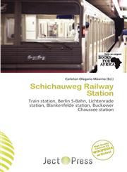 Schichauweg Railway Station,6200916578,9786200916570