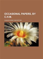 Occasional Papers, by C.h.m.,1458834190,9781458834195