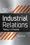 Industrial Relations Theory and Practice 3rd Edition,1444308858,9781444308853