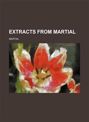 Extracts From Martial,1150798947,9781150798948