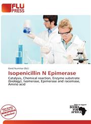 Isopenicillin N Epimerase,6200139873,9786200139870