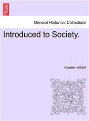 Introduced to Society.,1240876963,9781240876969