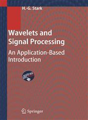 Wavelets and Signal Processing An Application-Based Introduction,3540234330,9783540234333