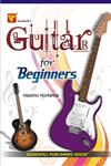 Guitar for Beginners,8172454317,9788172454319