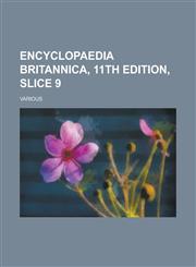 Encyclopaedia Britannica, 11th Edition, Slice 9 Volume 8,1236733401,9781236733405