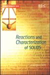 Reactions and Characterization of Solids Rsc,0854046127,9780854046126