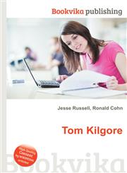 Tom Kilgore,5512026933,9785512026939