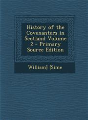 History of the Covenanters in Scotland Volume 2 - Primary Source Edition,1293347558,9781293347553