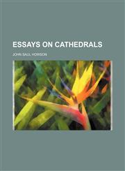 Essays on cathedrals,1150550635,9781150550638