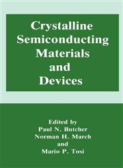 Crystalline Semiconducting Materials and Devices,0306421542,9780306421549