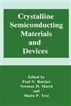 Crystalline Semiconducting Materials and Devices,0306421542,9780306421549