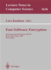 Fast Software Encryption 6th International Workshop, FSE'99 Rome, Italy, March 24-26, 1999 Proceedings,354066226X,9783540662266