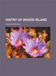 Histry of Rhode Island,1150829362,9781150829369