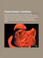 Frantziako gerrak Bigarren Mundu Gerra, Ehun Urteko Gerra, Frantziako gerra zibilak, Galietako gerrak, Iberiar Penintsulako Gerra,1233049976,9781233049974