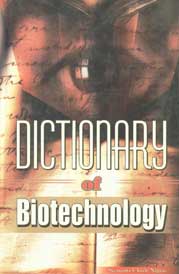 Dictionary of Biotechnology 1st Edition,8178882655,9788178882659