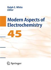 Modern Aspects of Electrochemistry 45,1441906541,9781441906540