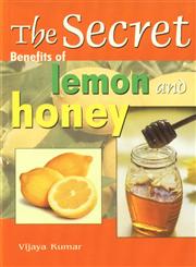 The Secret Benefits of Lemon and Honey,8120755774,9788120755772
