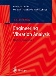 Engineering Vibration Analysis Worked Problems 1,3540206582,9783540206583