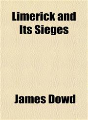Limerick and Its Sieges,1153004747,9781153004749