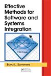 Effective Methods for Software and Systems Integration 1st Edition,1439876622,9781439876626